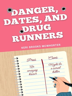 cover image of Danger, Dates, and Drug Runners